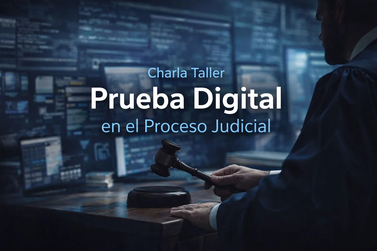 Prueba Digital en el Proceso Judicial